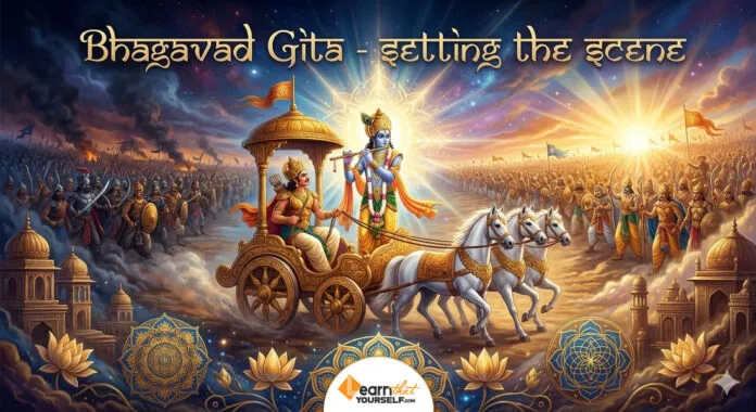 Bhagavad Gita - Setting the Scene