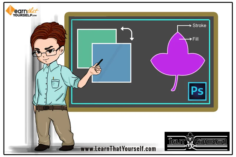 Foreground color, background color, fill color & stroke color in Adobe Photoshop blog cover artwork by Lalit Adhikari at Learn That Yourself Foreground color, background color, fill color & stroke color in Adobe Photoshop blog cover artwork by Lalit Adhikari at Learn That Yourself.