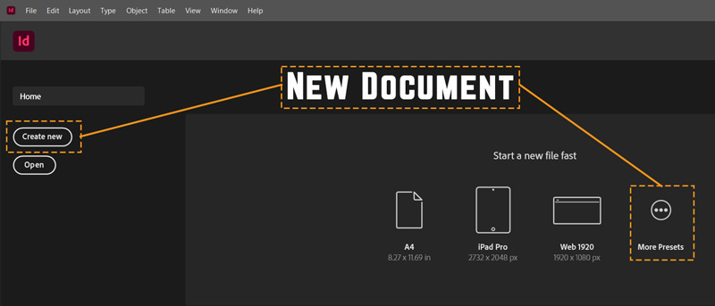 Create new and More Presets to open New Document dialog box in InDesign