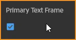 Create a Document in InDesign 32 Primary Text Frame option in New Document dialog box in InDesign