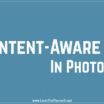 Content-Aware-Fill-in-photoshop-blog-cover-image