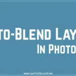 Auto-Blend-Layers-in-photoshop-blog-cover-image