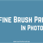 Define-brush-preset-in-photoshop-blog-cover-image