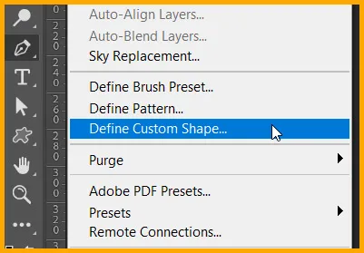 Define Custom Shape in Photoshop 13 Define Custom Shape command under Edit menu in photoshop
