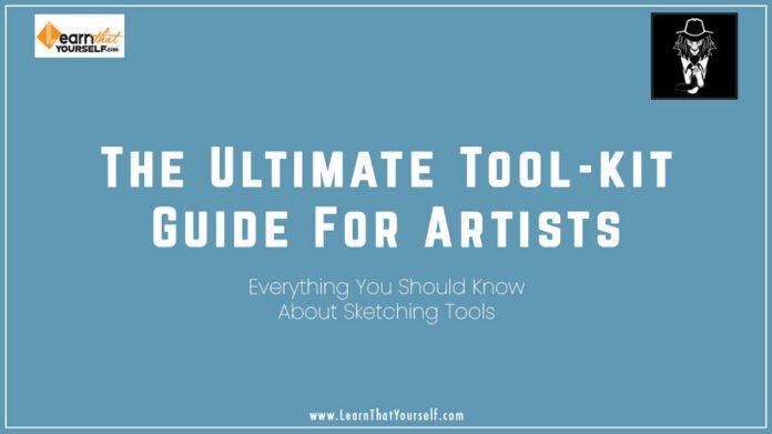 The ultimate tool-kit guide for artists